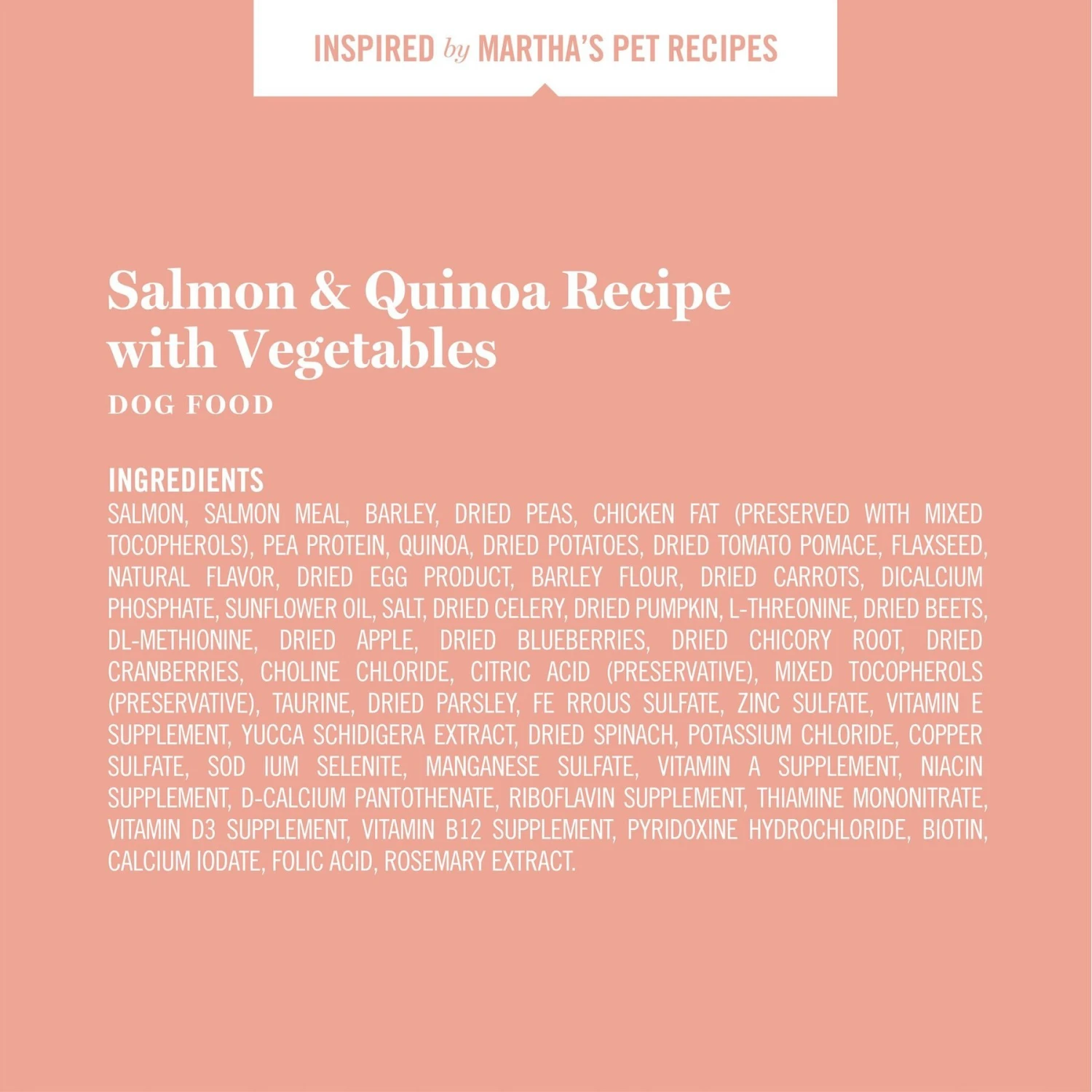 Martha Stewart Pet Food Salmon & Quinoa Recipe With Garden Vegetables Dry Dog Food 8 Martha Stewart Pet Food Salmon & Quinoa Recipe With Garden Vegetables Dry Dog Food - Image 6