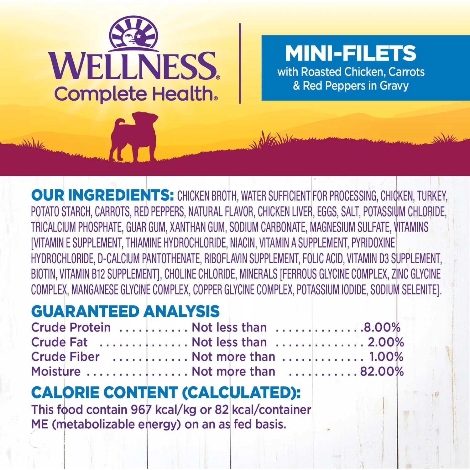 Wellness Petite Entrees Mini-Filets Chicken In Gravy Small Breed Natural Wet Dog Food, 3-oz Cup, 12 Count 7 Wellness Petite Entrees Mini-Filets Chicken In Gravy Small Breed Natural Wet Dog Food, 3-oz Cup, 12 Count - Image 5